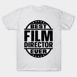 Best Film Director Ever T-Shirt